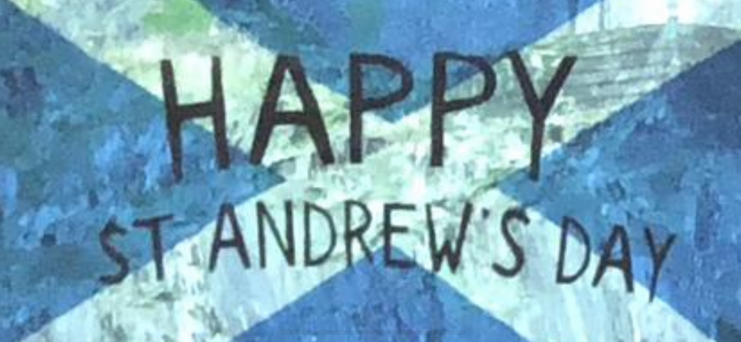 St. Andrew’s day. The Scottish shop